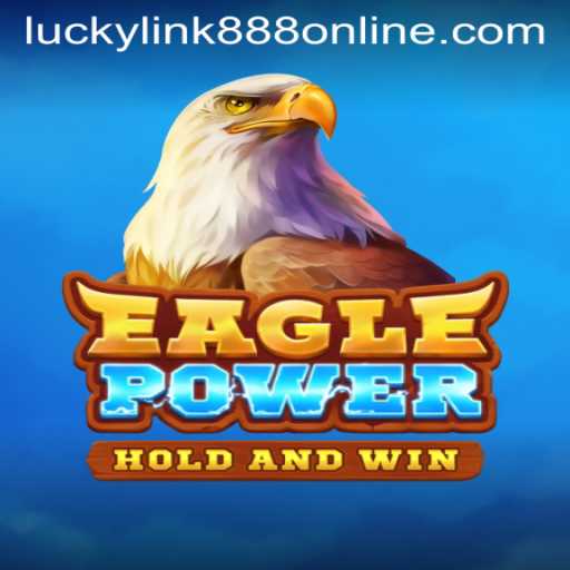 Unveiling EaglePower: The Next Trendsetter in Gaming