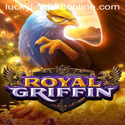 Discover the Thrilling World of RoyalGriffin: A Game of Strategy and Chance